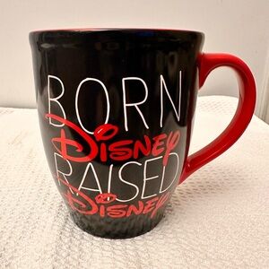 Born Disney Raised Disney Coffee Mug Cup 16oz
